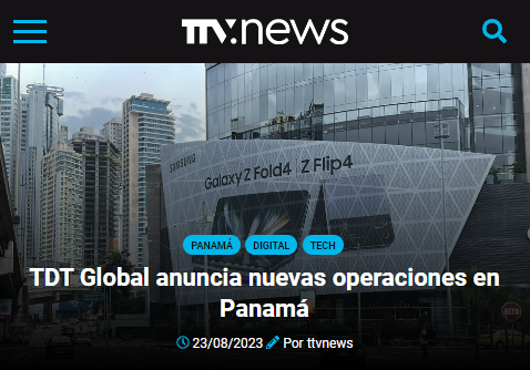 article todotvnews.com tdt-global-anuncia-nuevas-operaciones-en-panama